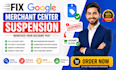 fix google merchant center suspension