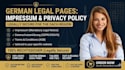 write your german privacy policy, terms, and impressum