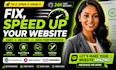fix, redesign or optimize your website for speed and performance