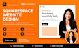 design or redesign squarespace website, build squarespace website development