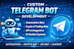 develop custom telegram bot, telegram automation with API integration