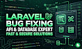 fix laravel bugs, API issues, and database errors