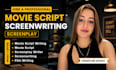 write movie script, screenwriting, feature film script, screenplay, TV script