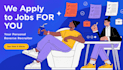 develop be your reverse recruiter, apply to jobs