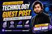 publish a technology guest post with tech backlinks