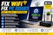 fix your wifi, internet, and PC issues fast