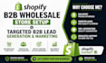 shopify b2b wholesale store setup and targeted b2b lead generation b2b marketing