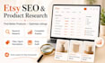 be your etsy virtual assistant for SEO and product research