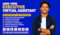 long term executive virtual assistant executive virtual assistant executive VA