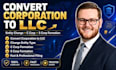 convert corporation to llc, change your entity type, c corp and s corp formation