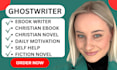 ghostwrite christian ebook self help book ghostwriter ebook writer ghostwriting