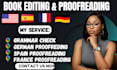 do german, france, spanish profreading grammar checking editing