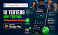 provide closed testing 12 testers 20 testers mobile app testing 12 testers