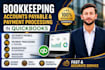 do bookkeeping, accounts payable, payment processing in quickbooks