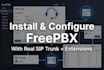 install and configure freepbx with extensions and sip trunk provider