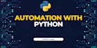 automate your repetitive tasks using python scripts and bots