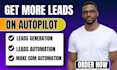 fix make com leads generation setup leads conversion automation, leads nurturing