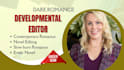 do romance and dark romance novels developmental editing with expert feedback