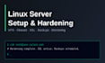 set up, harden and maintain your linux server