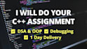 do cpp programming and dsa oop code assignments