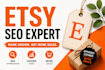etsy seo listing optimization and improve etsy shop rank