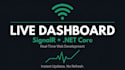 build a real time live dashboard using signalr