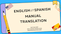 translate english to spanish manually