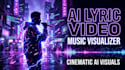 create cinematic ai lyric video for your music