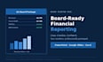create a board ready reporting package or investor deck