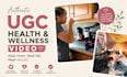create authentic wellness ugc content for your product