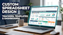 design custom spreadsheets, trackers, and business templates