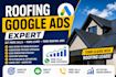 run high converting roofing google ads campaigns