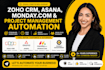 setup zoho crm, asana, moday com, and project management automation