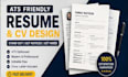 create a professional ats friendly resume and CV design