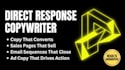 write direct response copy that converts  browsers into buyers