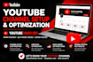 do professional youtube SEO and channel optimization