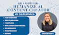 proofread, edit, rewrite and humanize your ai generated content