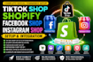 setup tiktok shop, setup shopify dropshipping, setup instagram and facebook shop