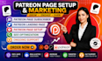 do patreon setup, patreon promotion and  patreon author page optimization