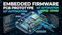 develop embedded firmware and pcb prototypes for iot systems automation
