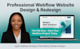 design, redesign webflow website , fix webflow, develop webflow, fix webflow