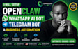setup openclaw whatsapp ai bot, telegram bot and business automation