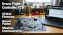 do drone flight controller pcb, embedded firmware, sensor fusion, wireless comm