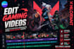 turn your gameplay into engaging, high quality edits