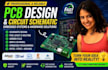 design pcb layout circuit schematic and embedded electronics projects