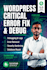 fix wordpress critical error, bugs, and debug issues