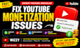 fix youtube channel monetization issues, reused content and policy issues
