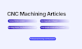 write cnc machining SEO articles totally human written