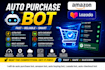 do auto purchase bot, amazon bot, auto buying bot, lazada bot, auto checkout bot