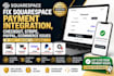 fix squarespace payment integration, checkout, stripe, paypal, ecommerce issues
